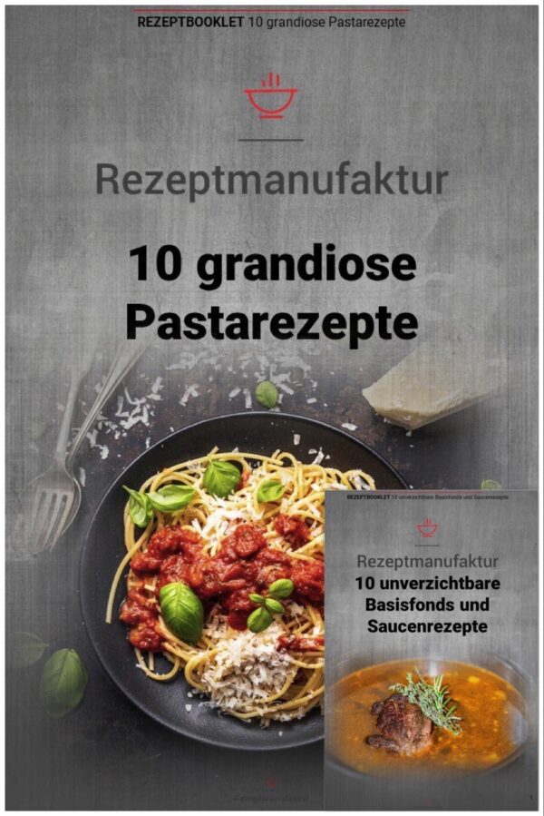 10 grandiose Pastarezepte + 10 Basisfonds und Saucenrezepte – Bild 3